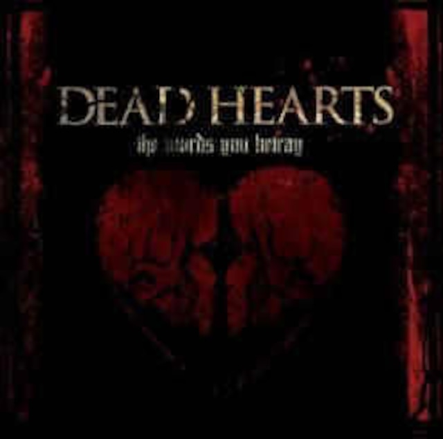 【USED/A-7】Dead Hearts / The Words You Betray