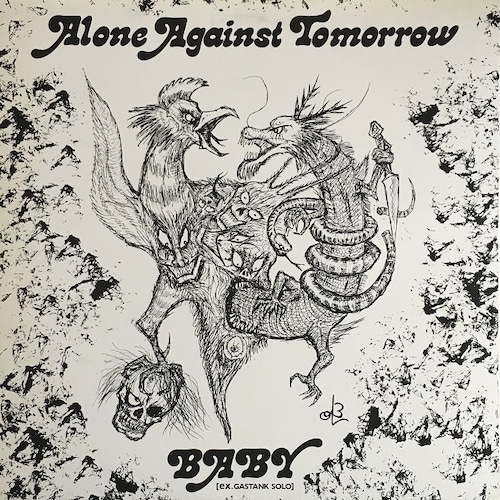 【12EP】BABY（ガスタンク）– Alone Against Tomorrow