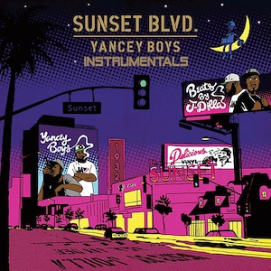 【LP】Yancey Boys - Sunset Blvd. (Instrumentals)