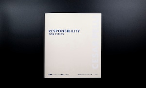 『RESPONSIBILITY FOR CITIES』建築家シーザー・ペリの思想とデザイン