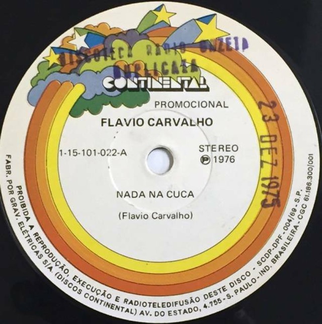 Flavio Carvalho 『Nada Na Cuca (7inch) 』