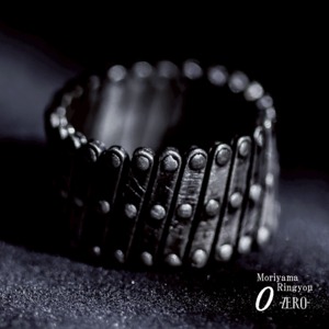 【Moriyama Ringyou】-ZERO-