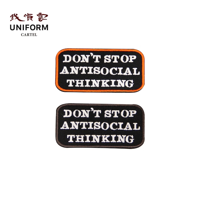 DON'T STOP ANTISOCIAL THINKING WAPPEN