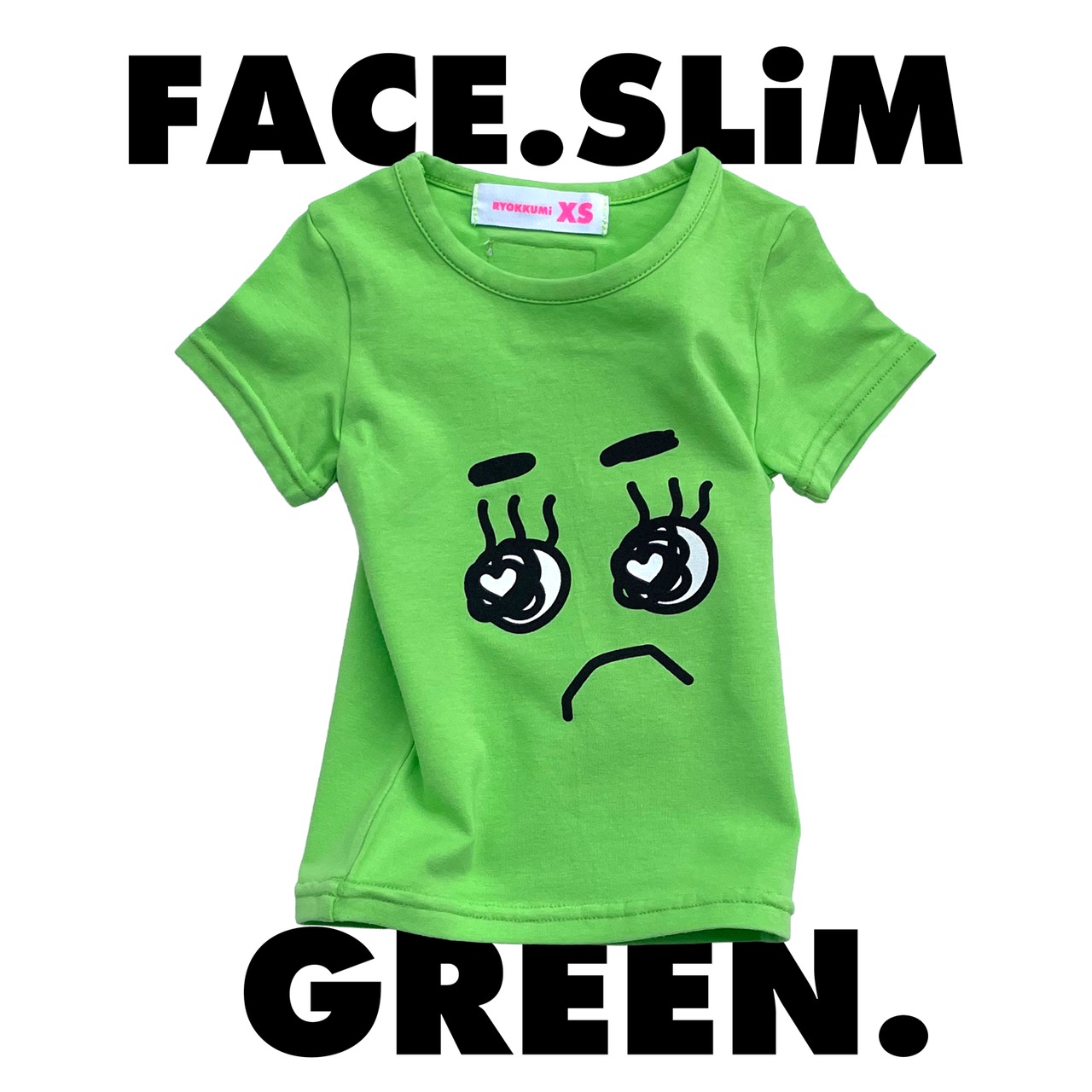 FACE SLIM T - Green