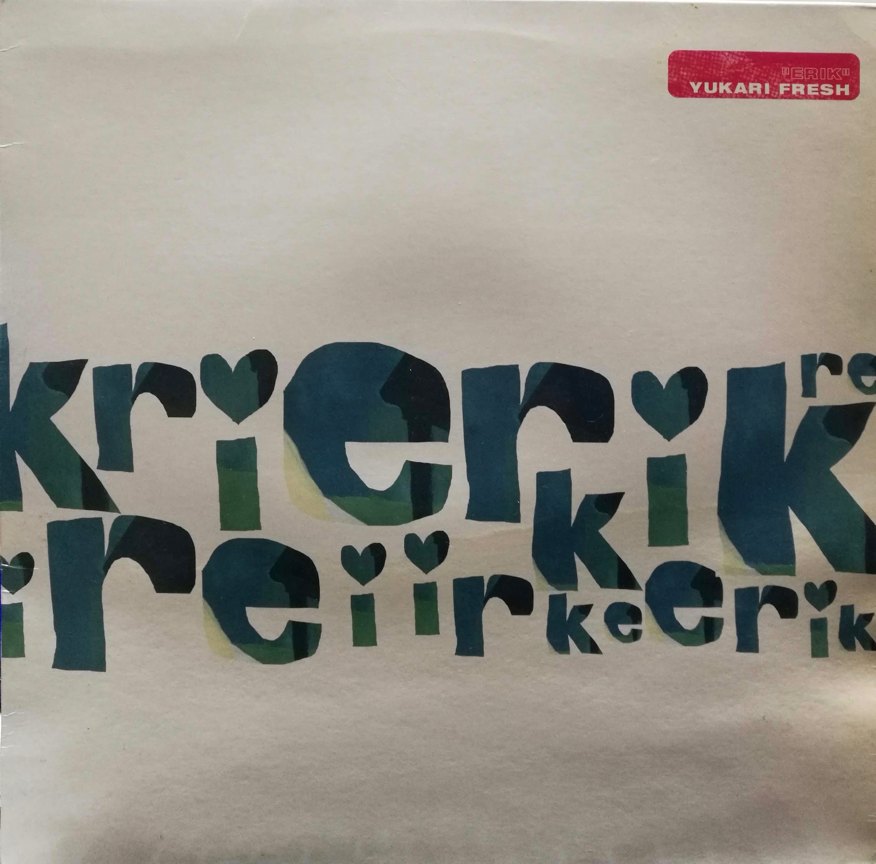未使用 Yukari Fresh - Erik / レコード 12inch】Yukari Fresh / Erik | COMPACT DISCO ASIA