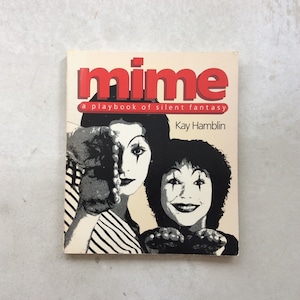 mime : a playbook of silent fantasy