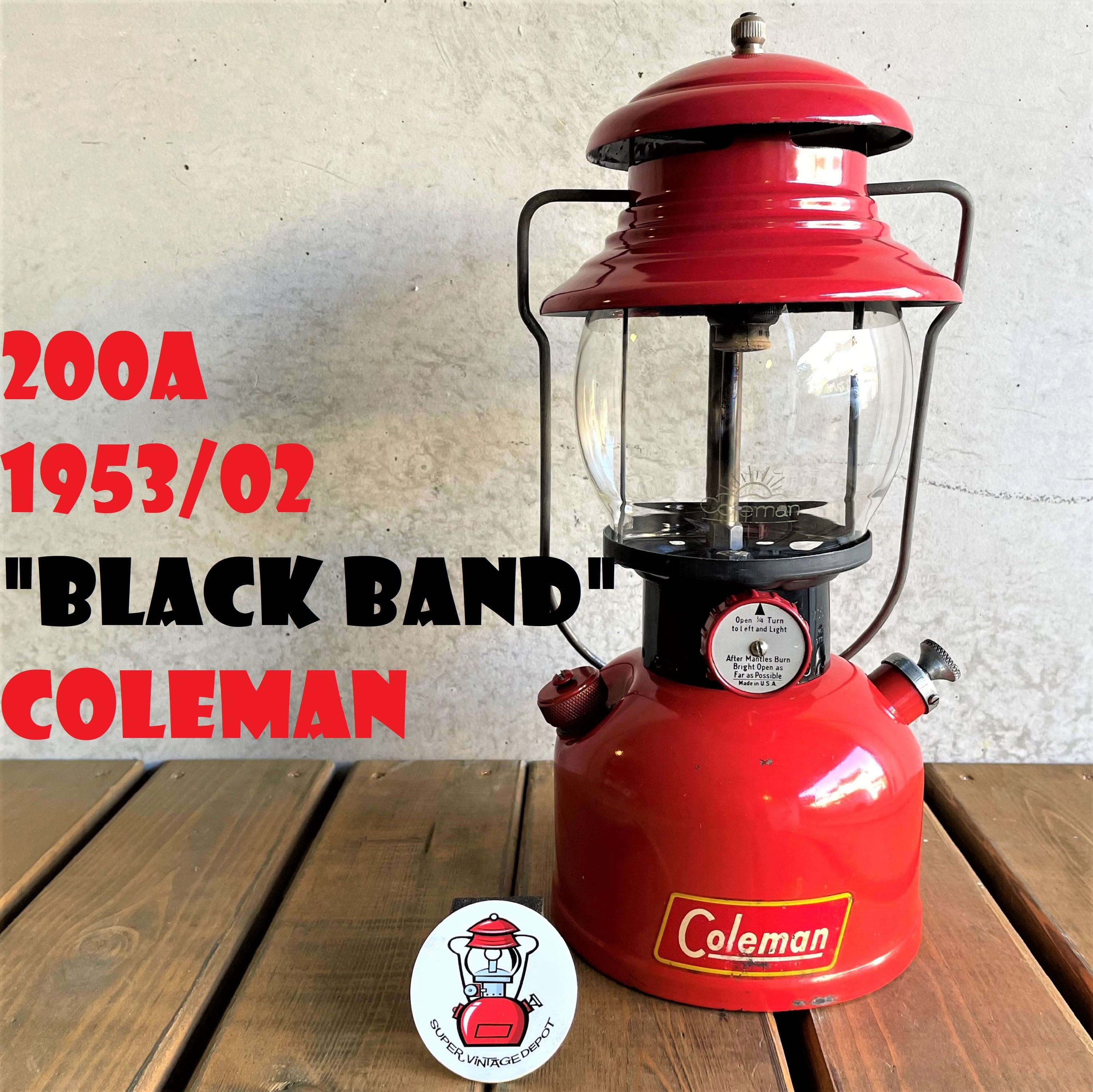 コールマン 200A 1953年2月製造 ブラックバンド ランタン フルオリジナル サンシャインマーク パイレックス グローブ ビンテージ 超希少  美品 | スーパービンテージデポ【Super Vintage Depot】