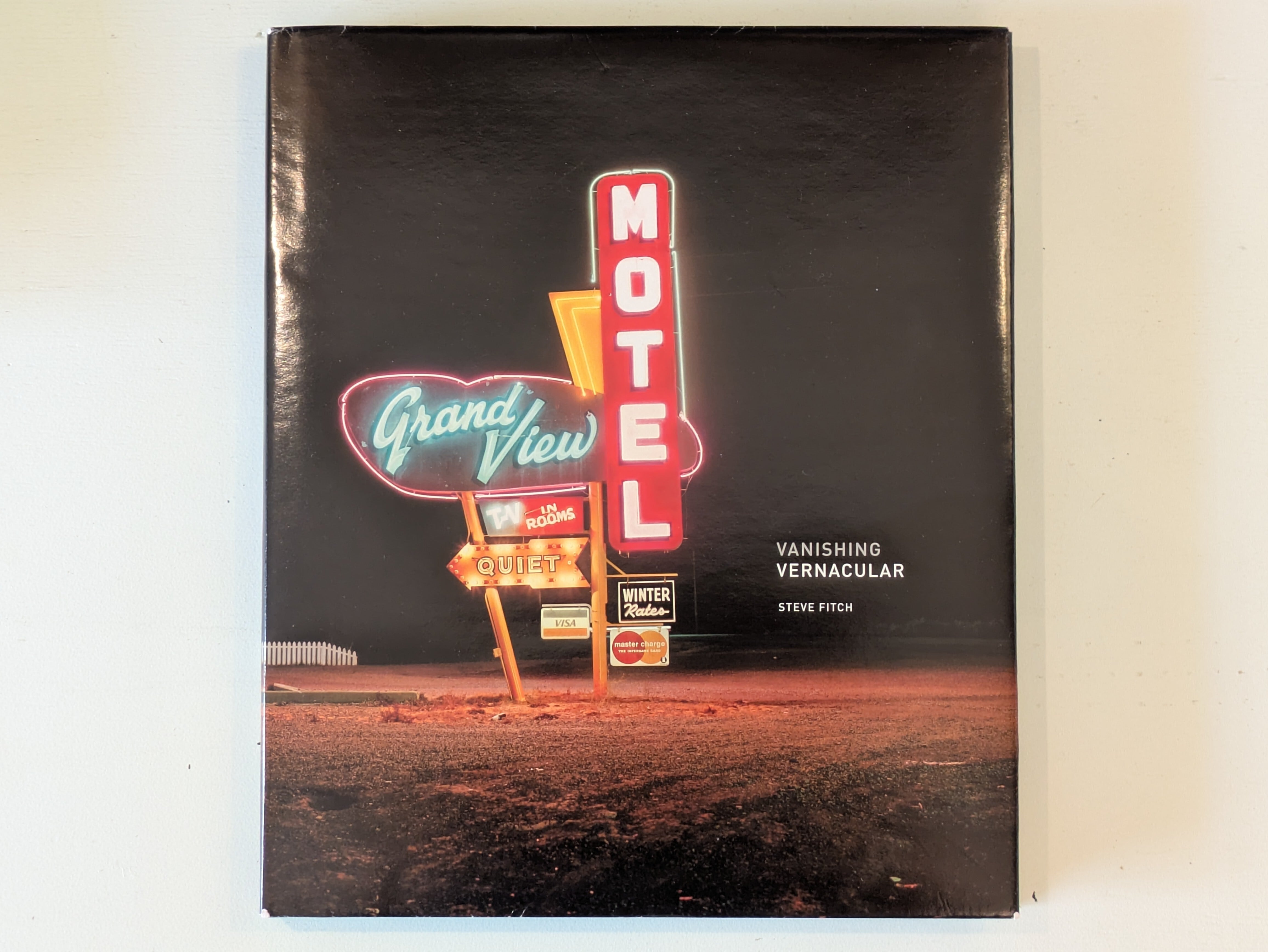 Vanishing Vernacular : Western Landmarks / Steve Fitch スティーブ