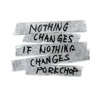 NOTHING CHANGES STICKER