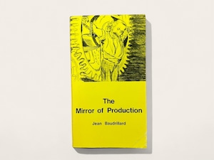 【SFF008】The Mirror of Production  / Jean Baudrillard
