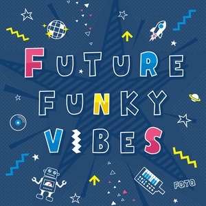 FUTURE FUNKY VIBES [CD]