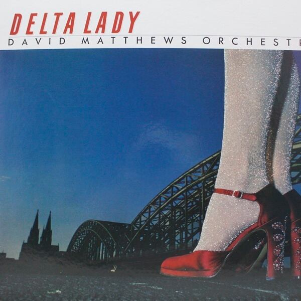 David Matthews Orchestra / Delta Lady [K28P-6028] - 画像1
