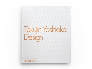 Phaidon 「Tokujin Yoshioka Design」 （吉岡徳仁・作品集）