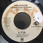 L.T.D. ‎– Holding On (When Love Is Gone)
