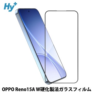 Hy+ OPPO Reno15A ガラスフィルム OPG08 A601OP CPH2801 対応 液晶保護フィルム 強化ガラス 9H硬度 日本製ガラス W硬化製法 全面保護 全面吸着 飛散防止 指紋防止 ブラック