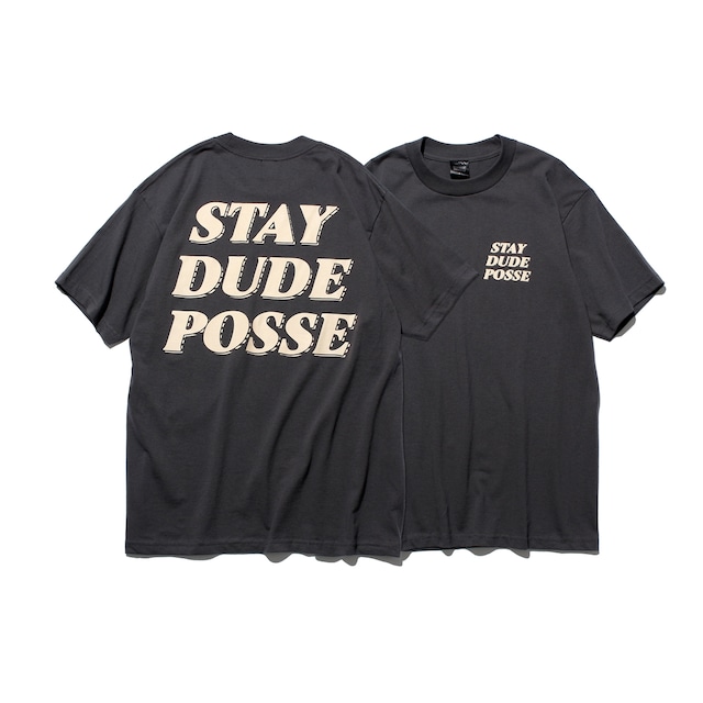 【STAY DUDE COLLECTIVE】"POSSE" SS Tee FW21 (CHARCOAL)