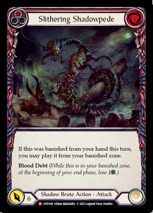 DTD109『RF』【Shadow Brute】Slithering Shadowpede 画像