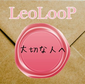 LeoLooP 4th single 大切な人へ　