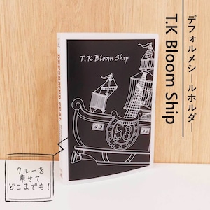 【限定シール付き】デフォルメシールホルダー（T.K Bloom Ship）