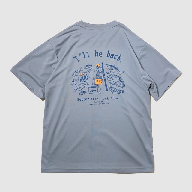 【DRY】 I'll be back T-shirt