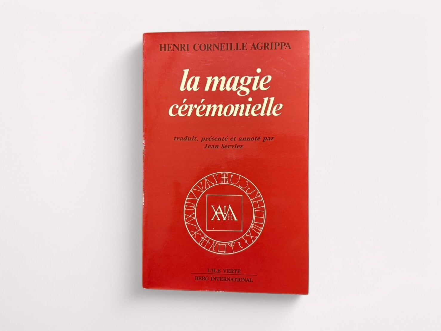 【SSO056】La magie cérémonielle : Traduit présenté et annoté par Jean Servier(1982) /Corneille Agrippa Henri