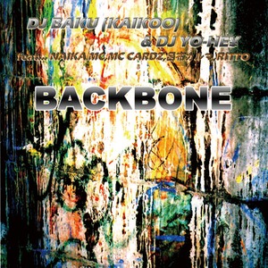 BACKBONE / あの日、、、