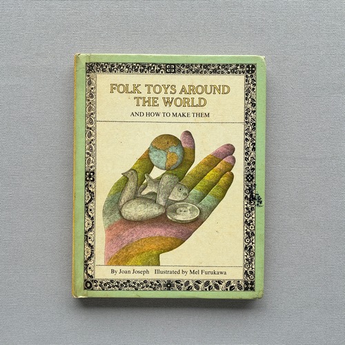 Folk Toys Around the World: and How to Make Them
