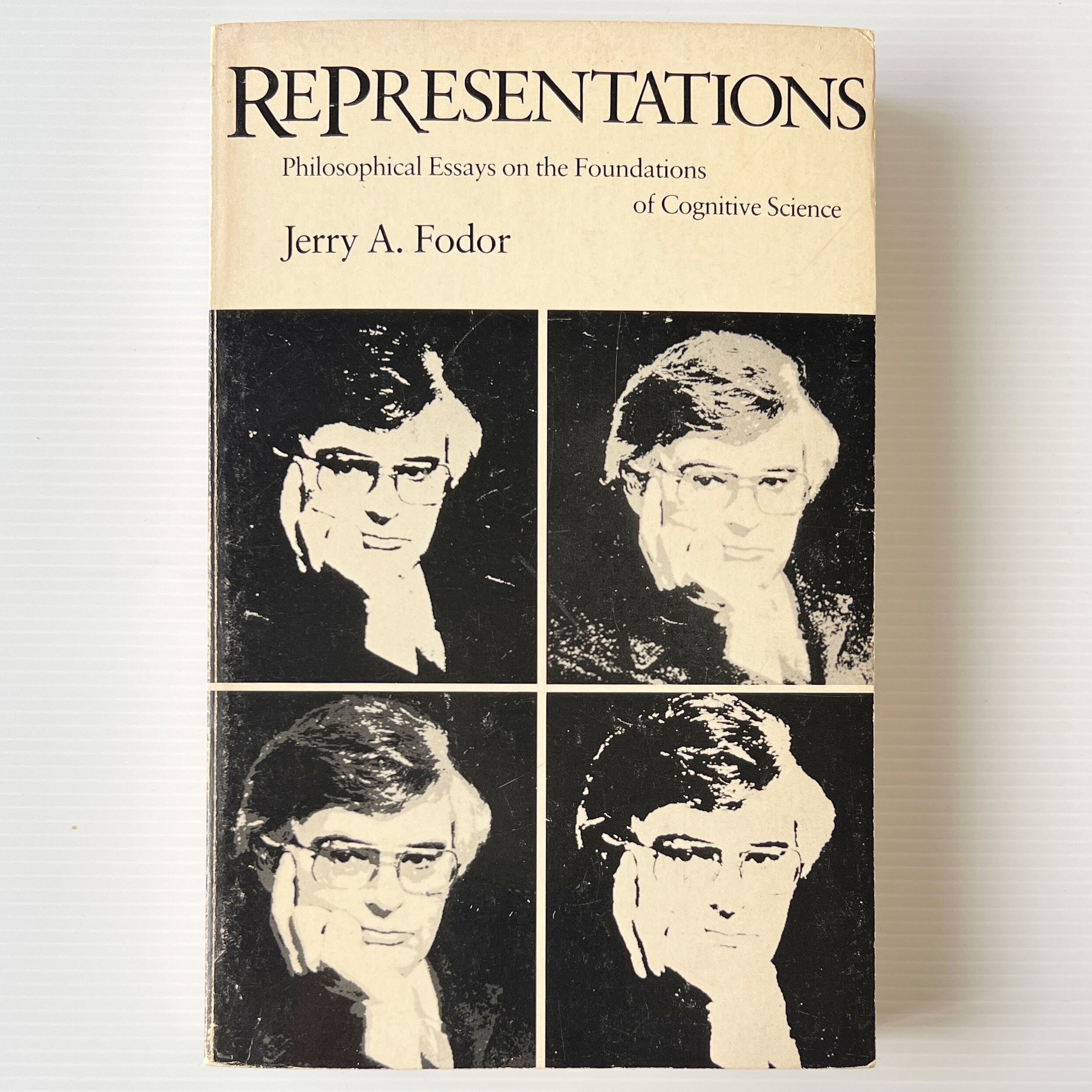 Representations: Philosophical Essays on the Foundations of Cognitive Science / Jerry A. Fodor / MIT Press