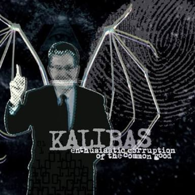 【USED/A-7】Kalibas / Enthusiastic Corruption Of The Common Good