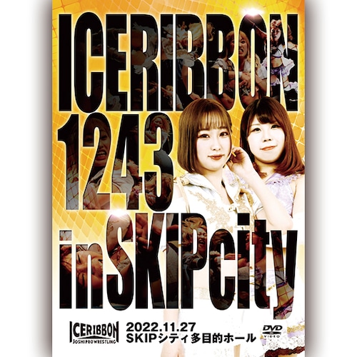 Ice Ribbon 1243 in SKIP City (11.27.2022) DVD