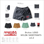 Brutus LOGO NYLON SHORT PANTS / ブラック