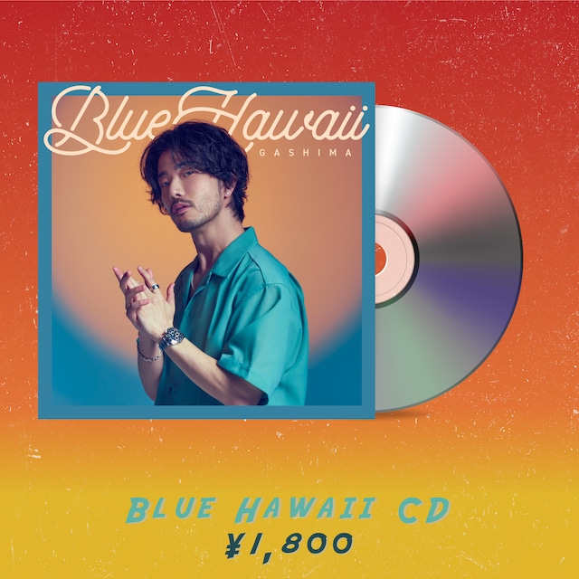 GASHIMA 2nd Mini Album「Blue Hawaii」通常盤CD