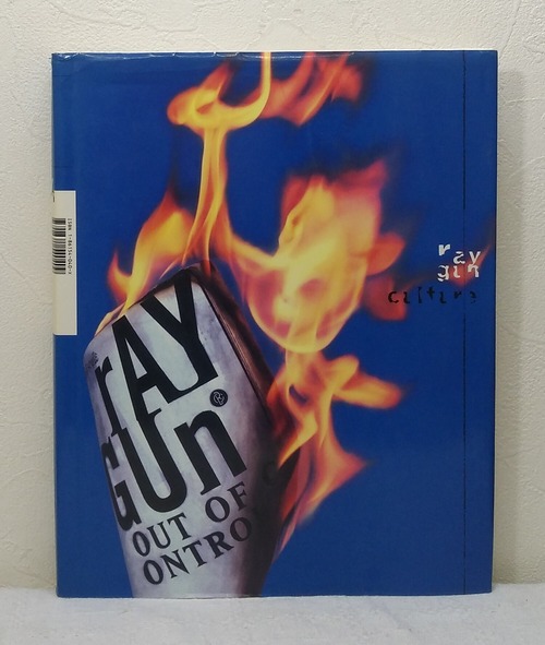 Marvin Scott Jarrett Ray gun : out of control Booth-Clibborn Editions