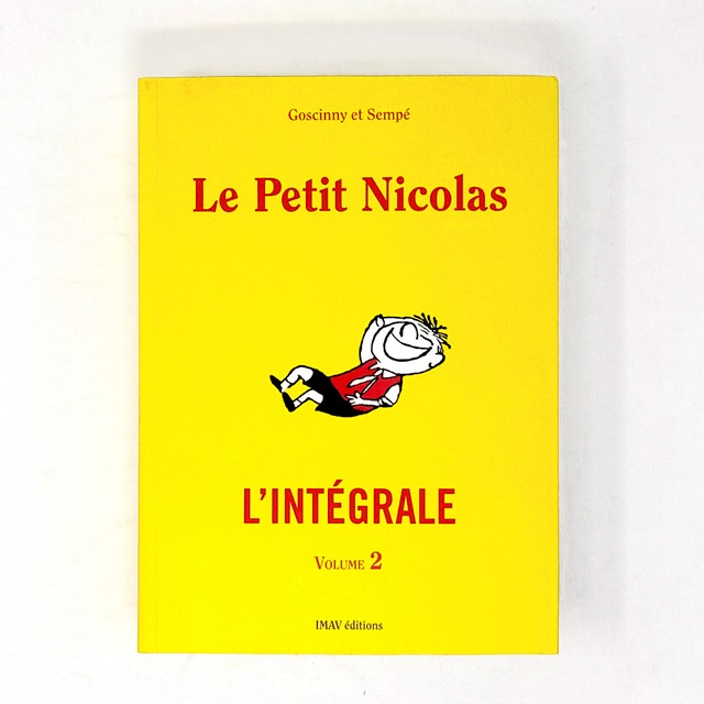 児童書「Le petit Nicolas : Intégrale vol.2  （プチ・ニコラ）」René Goscinny, Jean-Jacques Sempé