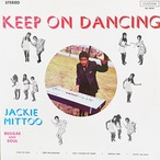 JACKIE MITTOO - KEEP ON DANCING