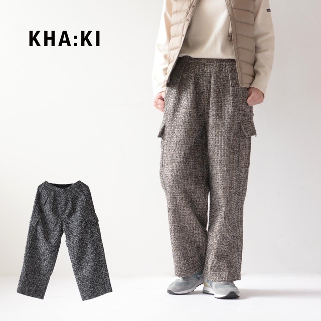 KHA:KI [カーキ] TWEED CARGO PANTS [MIL23FPT3194] ツイードカーゴパンツ・ツイードパンツ・ツイードイージーパンツ・ミリタリー・LADY'S [2023AW]