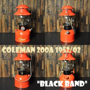 コールマン 200A 1952年2月製造 ブラックバンド ランタン COLEMAN "THE RED"変更後初年度初月製造品 サンシャインマーク パイレックス グローブ ビンテージ 希少 完全オリジナル 2