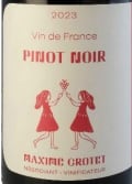マキシム　クロテ　ヴァン・ド・フランス　ピノ・ノワール　23　Maxime Crotet Vin de France Pinot Noir