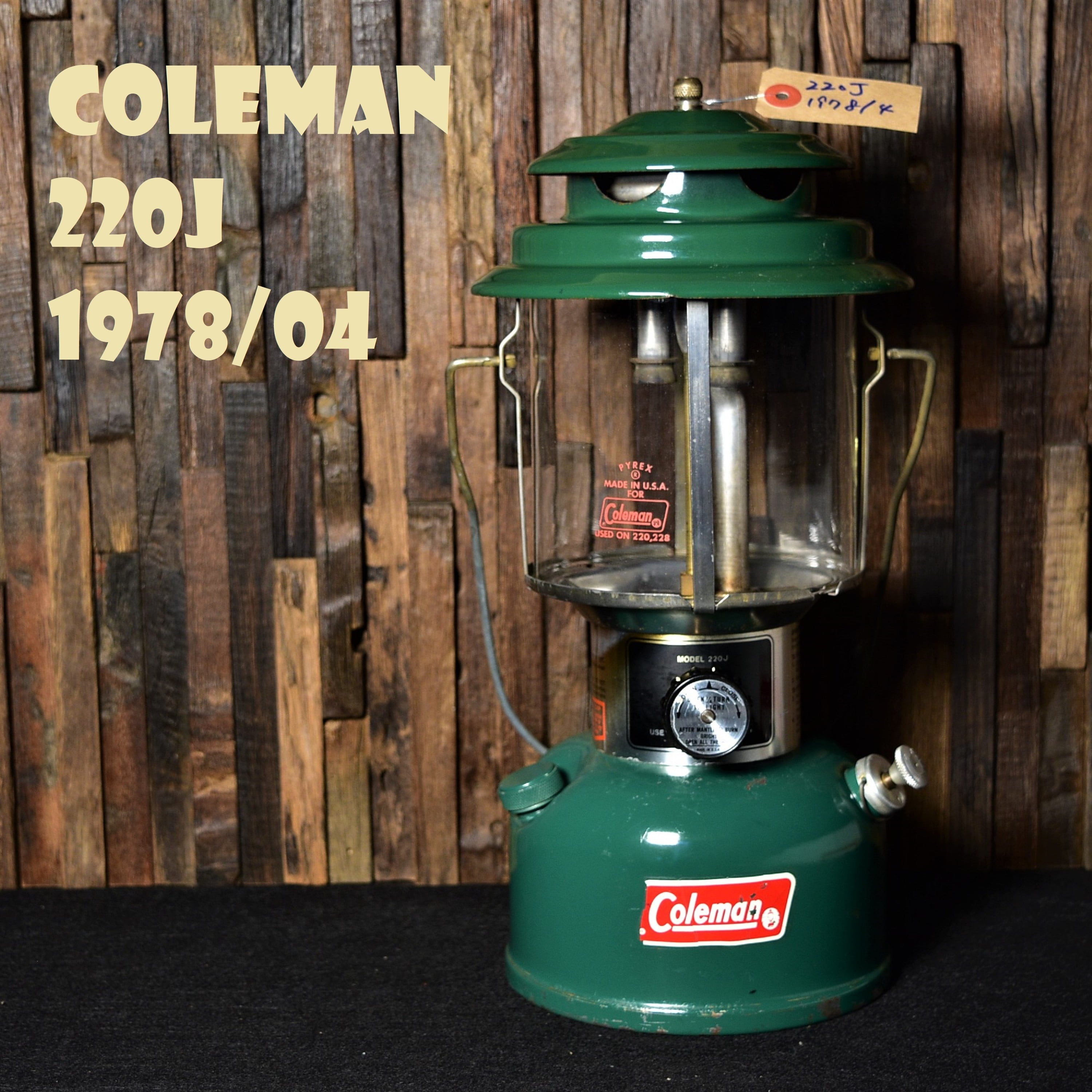 コールマン 220J 1978年4月製造 ツーマントル ランタン COLEMAN