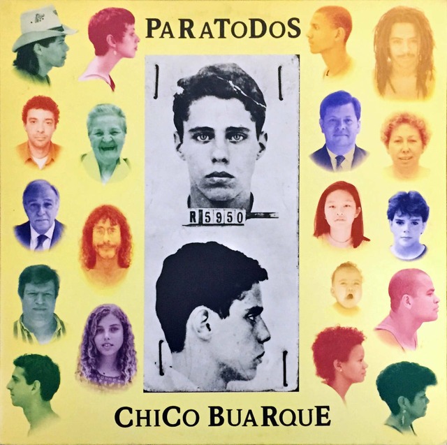 Chico Buarque 『Paratodos』