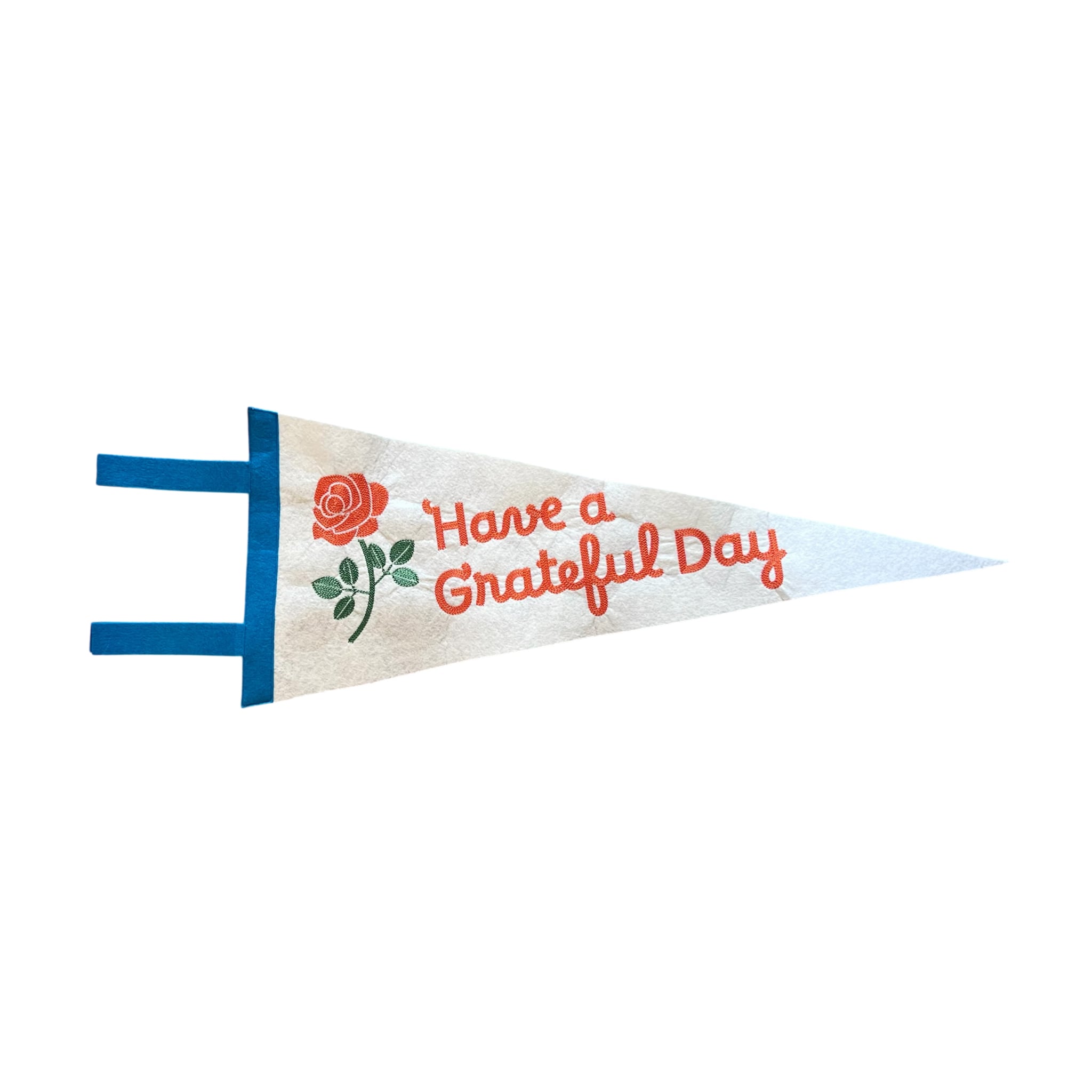 HAVE A GRATEFUL DAY #Pennant Natural