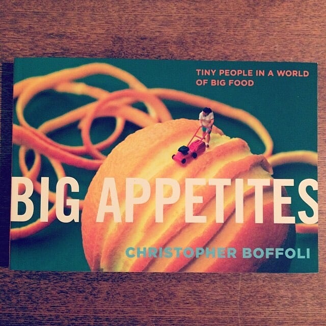 写真集「Big Appetites: Tiny People in a World of Big Food／Christopher Boffoli」 - 画像1