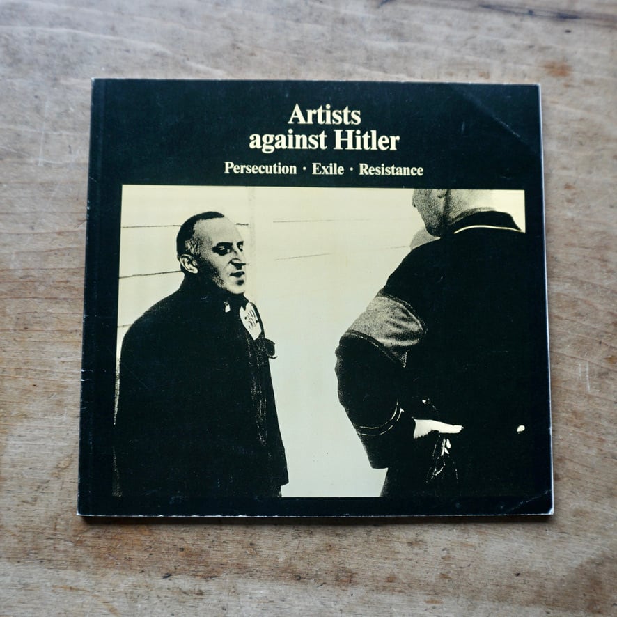 【絶版洋古書】ヒットラーに対抗するアーティストたち　Artists against Hitler. Persecution-Exile-Resistance Inter Nations Bonn, 1991 [310195456]
