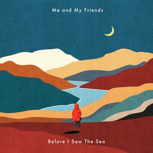 【レコード】ME & MY FRIENDS - BEFORE I SAW THE SEA（SPLIT SHIFT）