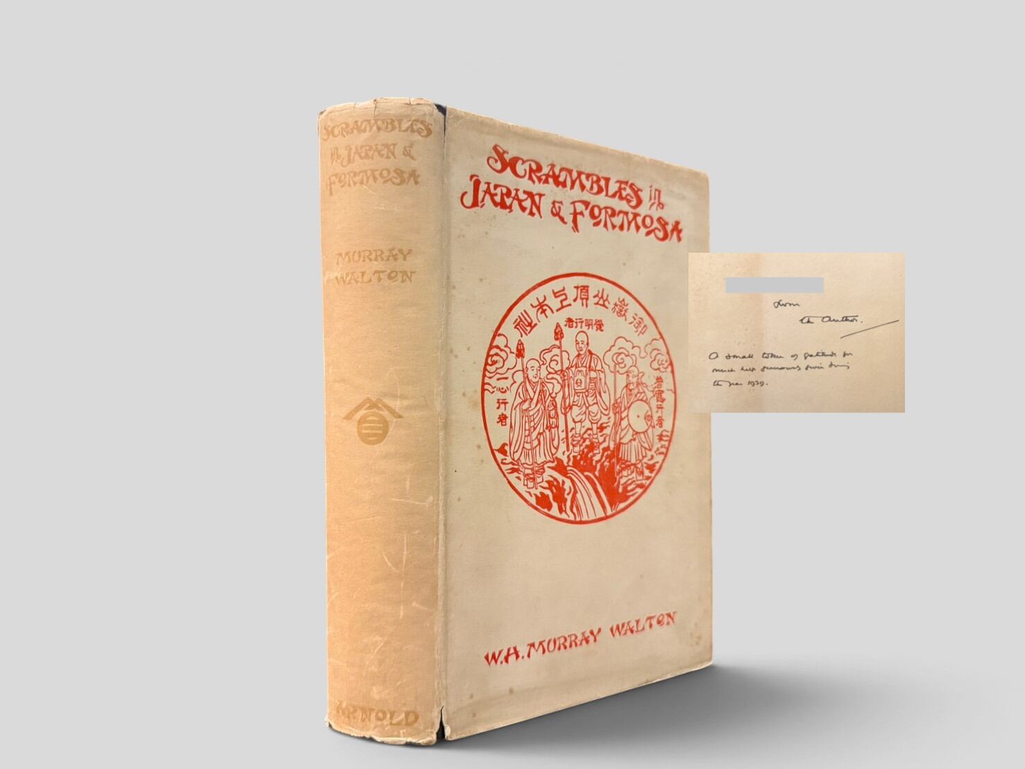 【RJ016】【FIRST EDITION】【AUTHOR'S SIGNED PRESENTATION COPY】Scrambles in Japan and Formosa(1934) /W. H. Murray Walton