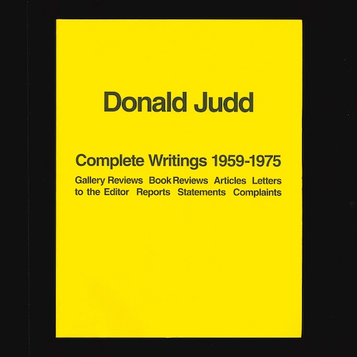 Donald Judd: Complete Writings 1959–1975