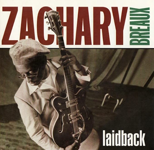 ＜CD・中古品＞Zachary Breaux ：Laid Back