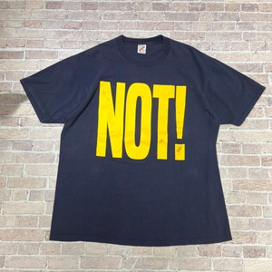 1990'S T-SHIRT "NOT！"