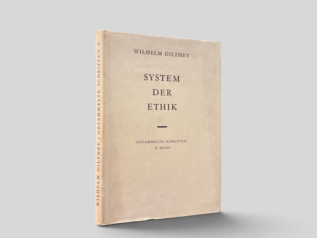 【SPH036】【3. AUFLAGE】System der Ethik（Gesammelte Schriften, X. Band）(1970) /Wilhelm Dilthey