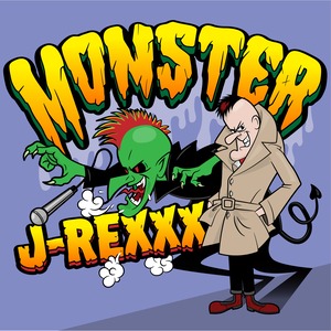 J-REXXX「MONSTER」